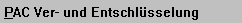 Voreinstellungen-PAC Ver- und Entschl�sselung